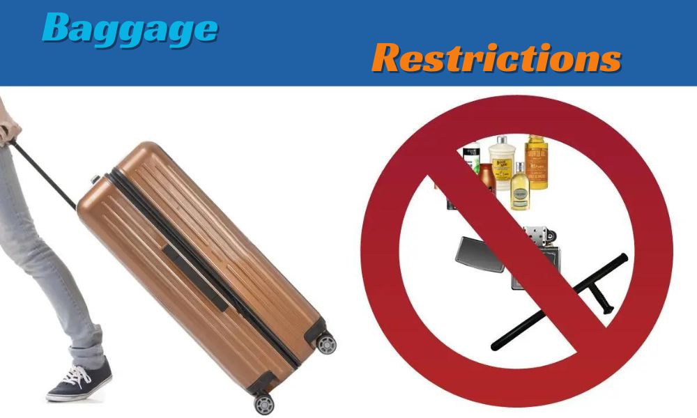 Baggage Restrictions
