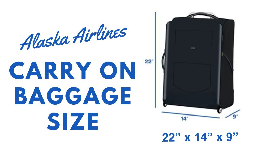 Carry On Baggage Size on Alaska Airlines