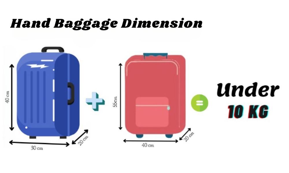 Hand Baggage Dimension 


